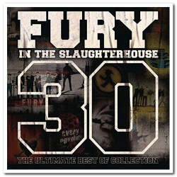 : Fury In The Slaughterhouse - 30 - The Ultimate Best Of Collection (2017)