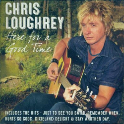 : Chris Loughrey - Here For A Good Time (2014)