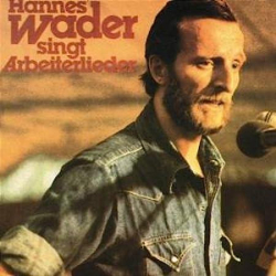 : Hannes Wader - Hannes Wader singt Arbeiterlieder {1977.1990}