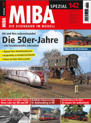 :  MIBA Die Eisenbahn im Modell Spezial No 142 Juli 2023