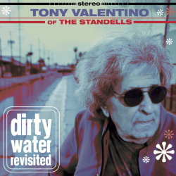 : Tony Valentino - Dirty Water Revisited (2023)