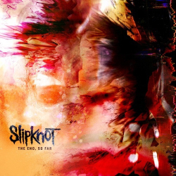 : Slipknot - The End, So Far (2022)