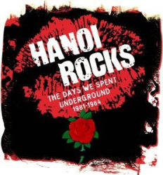 : Hanoi Rocks - The Days We Spent Underground 1981-1984 (2023) FLAC