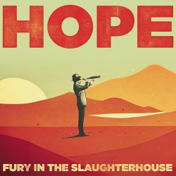 : Fury in the Slaughterhouse - HOPE (2023)