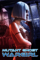 : Mutant Ghost Wargirl 2022 Dual Complete Bluray-Wdc