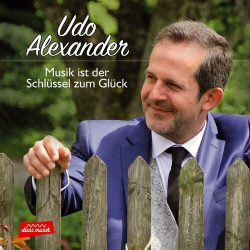 : Udo Alexander - Musik ist der Schlüssel zum Glück (2023)