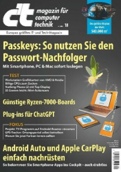 :  ct Magazin für Computertechnik No 18 vom 29 Juli 2023