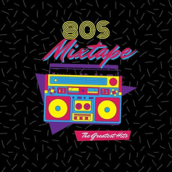 : 80s Mixtape The Greatest Hits (2023)