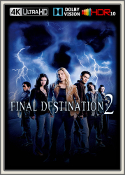 : Final Destination 2 2003 UpsUHD DV HDR10 REGRADED-kellerratte