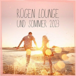 : Rügen Lounge Und Sommer 2023 (2023)