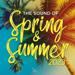 : The Sound Of Spring & Summer 2023 (2023)