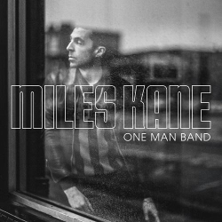 : Miles Kane - One Man Band (2023)