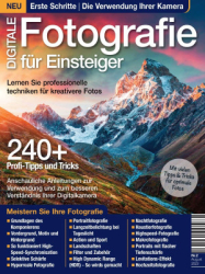 : Digitale Fotografie für Einsteiger Nr.2 - August 2023