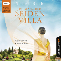 : Tabea Bach - Seidenvilla-Saga 2 - Im Glanz der Seidenvilla