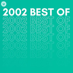 : 2002 Best of by uDiscover (2023)