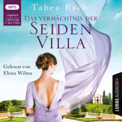 : Tabea Bach - Seidenvilla-Saga 3 - Das Vermächtnis der Seidenvilla