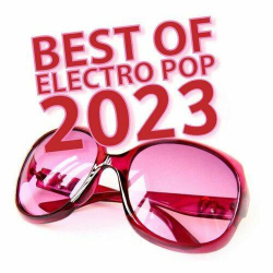 : Best of Electro Pop 2023 (2023)