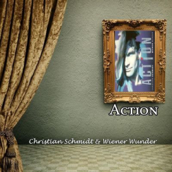: Christian Schmidt & Wiener Wunder - Action (1989)