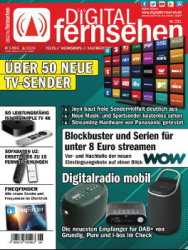 :  Digital Fernsehen Magazin No 06 2023