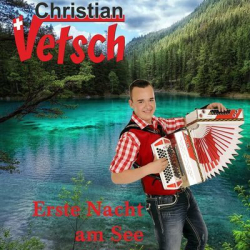 : Christian Vetsch - Erste Nacht Am See (2015)