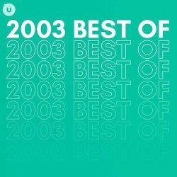 : 2003 Best of by uDiscover (2023)