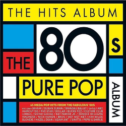 : The Hits Album - The 80's Pure Pop Album (2023)