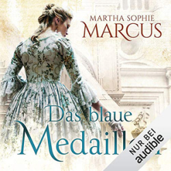 : Martha Sophie Marcus - Das blaue Medaillon