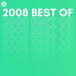 : 2008 Best of by uDiscover (2023)