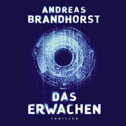 : Andreas Brandhorst - Das Erwachen