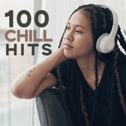 : 100 Chill Hits (2023)