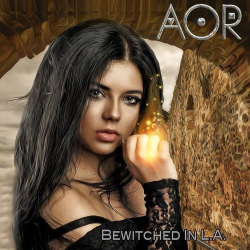 : AOR - Bewitched In L.A. (2023)