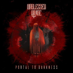 : Unblessed Divine - Portal To Darkness (2023)
