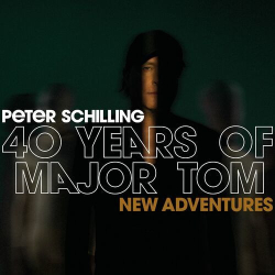 : Peter Schilling - 40 Years of Major Tom - New Adventures (2023)