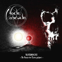 : Nocte Obducta - Karwoche - Die Sonne der Toten pulsiert (2023)