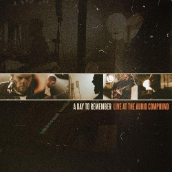 : A Day To Remember - Live at The Audio Compound (2021)