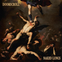 : Naked Lungs - Doomscroll (2023)