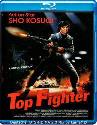 : Top Fighter Rage of Honor 1987 German DTSD DL 720p BluRay x264 - LameMIX