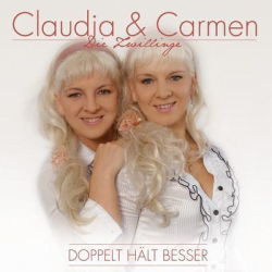 : Claudia & Carmen - Doppelt Hält Besser (2013)