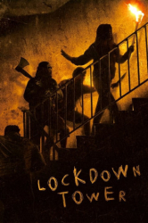 : Lockdown Tower 2022 German Dl 1080P Bluray Avc-Undertakers