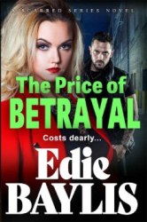 : The Price of Betrayal by Edie Baylis