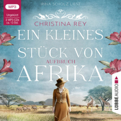 : Christina Rey - Ein kleines Stück von Afrika - Aufbruch