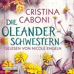 : Cristina Caboni - Die Oleanderschwestern