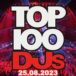 : Top 100 DJs Chart 25.08.2023