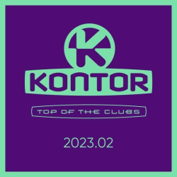 : Kontor Top of the Clubs 2023.02 (2023)
