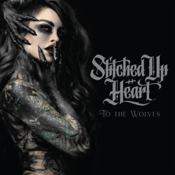 : Stitched Up Heart - To The Wolves (2023)