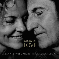 : Carl Carlton & Melanie Wiegmann - Glory Of Love (2023)