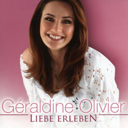 : Geraldine Olivier - Liebe Erleben (2023)