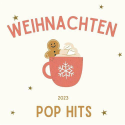 : Weihnachten 2023 - Pop Hits (2023)