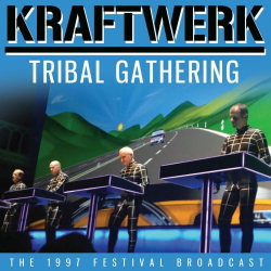 : Kraftwerk - Tribal Gathering (2023)