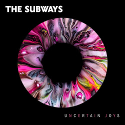 : The Subways - Uncertain Joys  (2023)